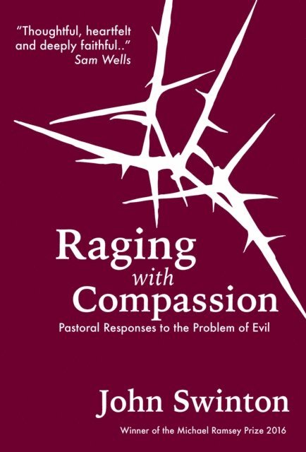 John Swinton - Raging with Compassion, E-bok
