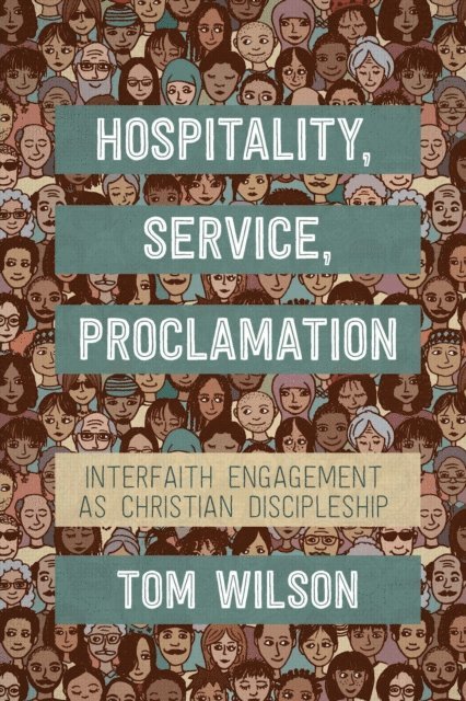 Tom Wilson - Hospitality, Service, Proclamation, E-bok