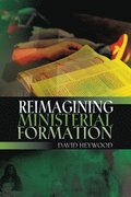 Reimagining Ministerial Formation