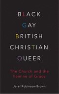 Black, Gay, British, Christian, Queer