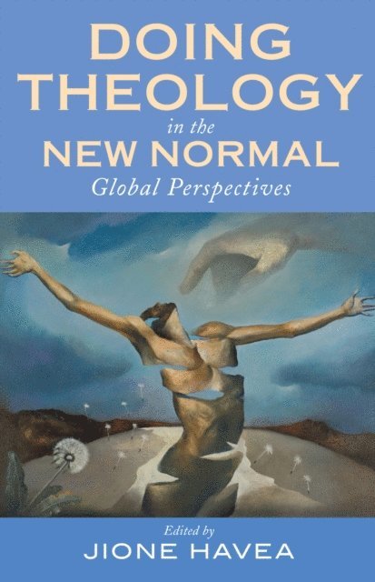 Jione Havea - Doing Theology in the New Normal, E-bok