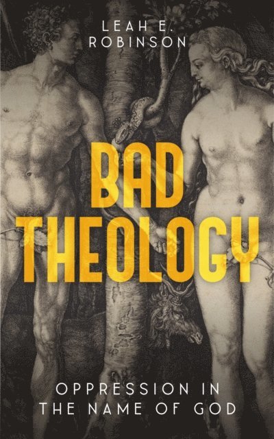 Leah Robinson - Bad Theology, E-bok