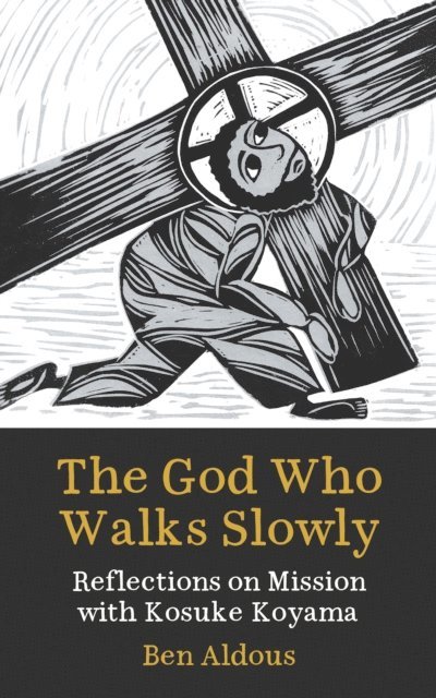 Benjamin Aldous - God Who Walks Slowly, E-bok