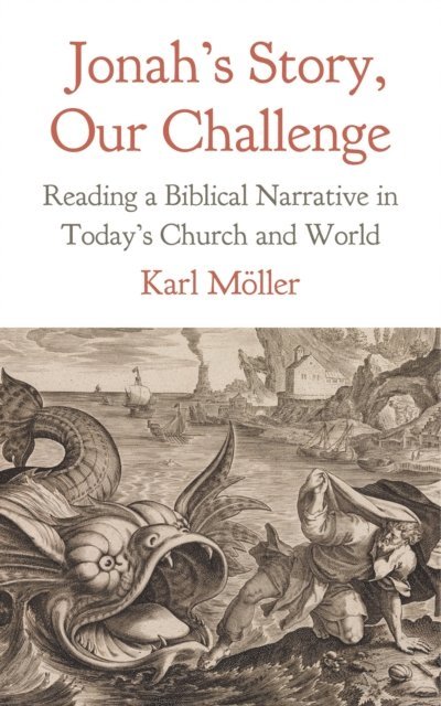 Karl Moller - Jonah's Story, Our Challenge, E-bok