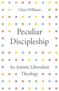 Peculiar Discipleship