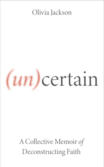 Olivia Jackson - (Un)Certain, E-bok