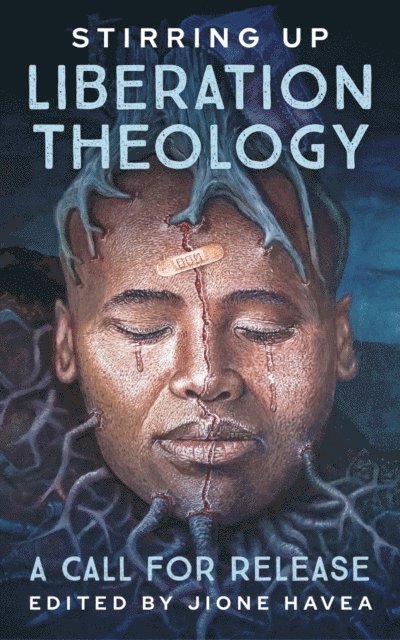 Jione Havea - Stirring Up Liberation Theologies, E-bok