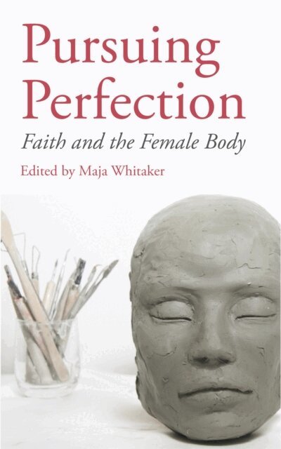 Maja Whitaker - Pursuing Perfection, E-bok