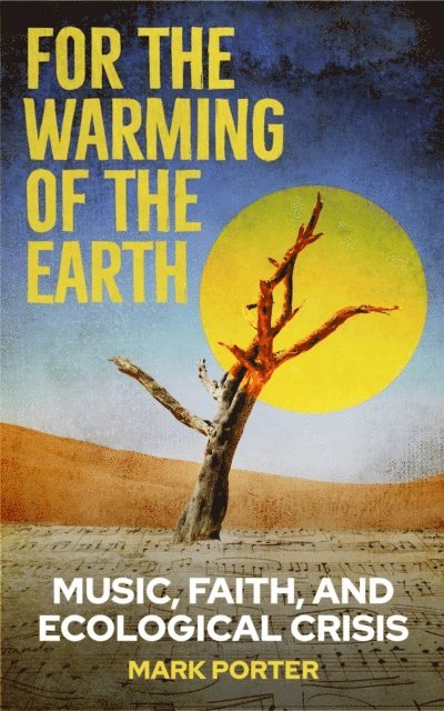 Mark Porter - For the Warming of the Earth, E-bok
