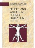 Beliefs and Values in Science Education