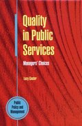 Quality in Public Services: Managers' Choices.