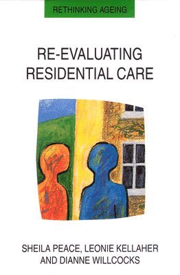 N/A Peace - Re-Evaluating Residential Care, Häftad