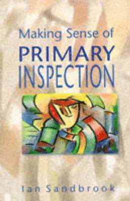 Ian Sandbrook, Sandbrook - Making Sense of Primary Inspection, Häftad