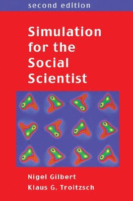 Simulation for the Social Scientist av Nigel Gilbert, Klaus Troitzsch, Klaus G Troitzsch