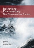 Rethinking Documentary: New Perspectives and Practices
