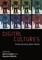 Digital Culture: Understanding New Media