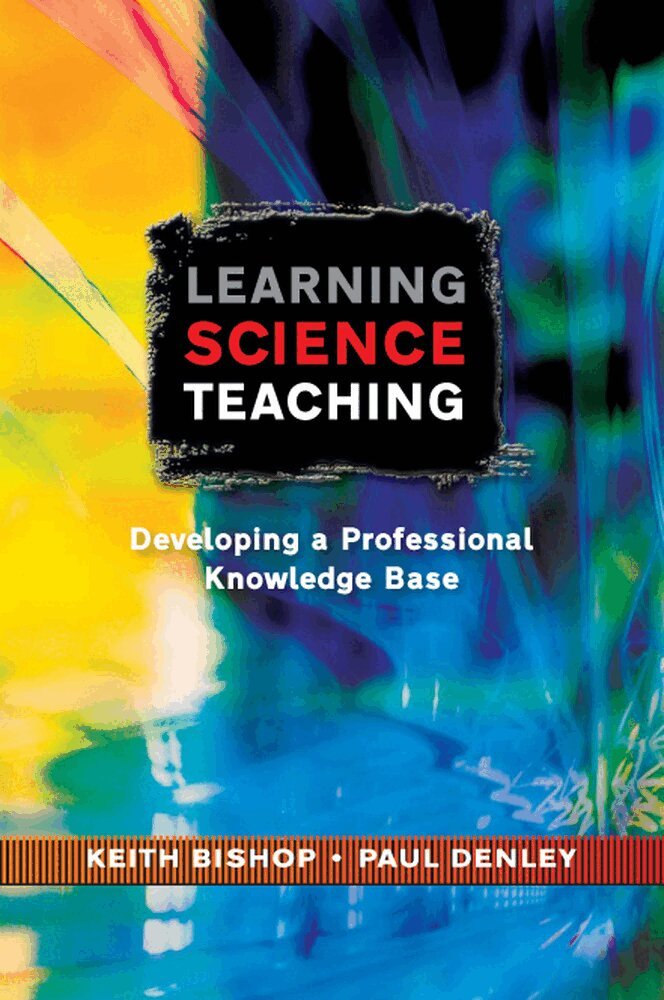Learning Science Teaching: Developing A Professional Knowledge Base
