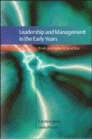 Leadership and Management in the Early Years: From Principles to Practice