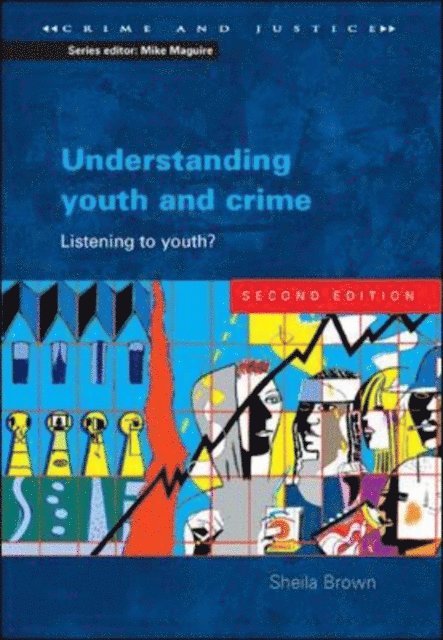 Sheila Brown - Understanding Youth and Crime, E-bok