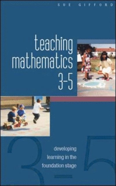Sue Gifford - Teaching Mathematics 3-5, E-bok
