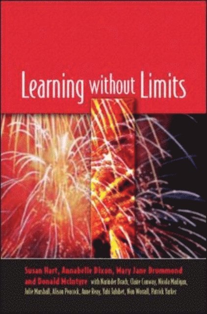 Donald McIntyre, Mary Jane Drummond, Annabelle Dixon, Susan Hart - Learning Without Limits, E-bok