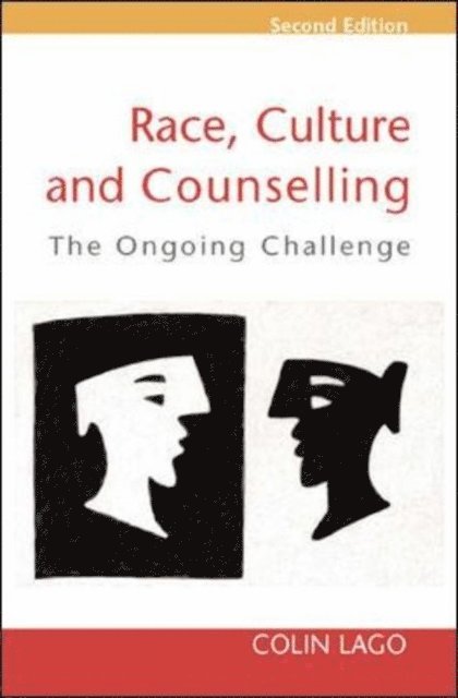 Colin Lago - Race, Culture and Counselling, E-bok