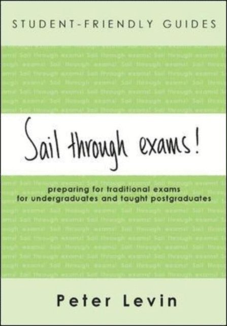 Peter Levin - Student-Friendly Guide: Sail through Exams!, E-bok. Tillgänglighet: Lägg i varukorg