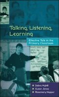 Talking, Listening and Learning