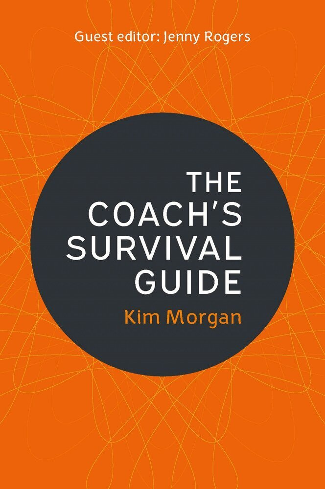Kim Morgan - Coach's Survival Guide, Häftad. Tillgänglighet: Lägg i varukorg