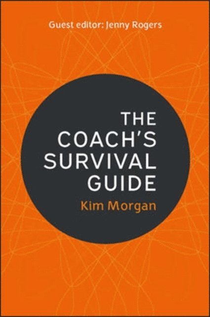 Kim Morgan - Coach's Survival Guide, E-bok. Tillgänglighet: Lägg i varukorg