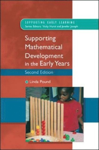 Linda Pound - Supporting Mathematical Development in the Early Years, E-bok