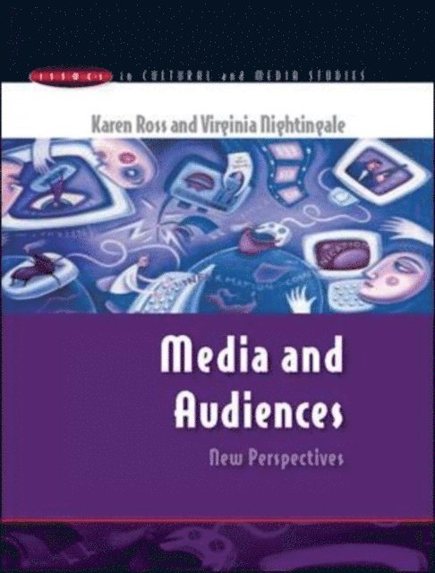 Virginia Nightingale, Karen Ross - Media and Audiences: New Perspectives, E-bok