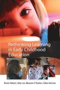 Rethinking Learning in Early Childhood Education