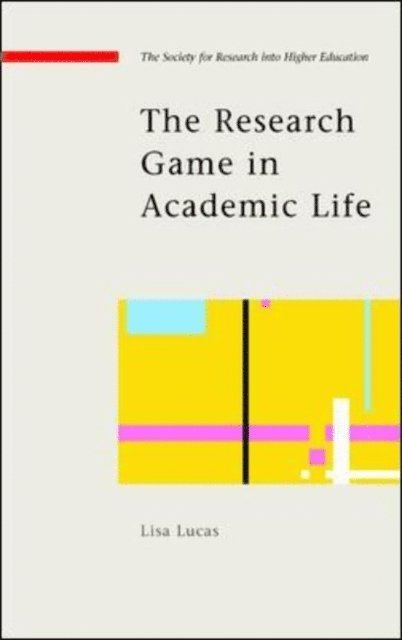Lisa Lucas - Research Game in Academic Life, E-bok