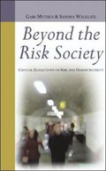 EBOOK: Beyond the Risk Society: Critical Reflections on Risk and Human Security