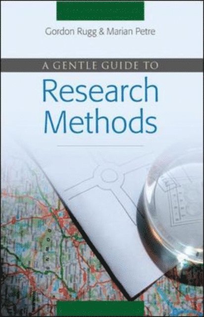 Marian Petre, Gordon Rugg - Gentle Guide to Research Methods, E-bok