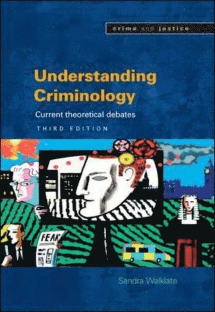 Sandra Walklate - Understanding Criminology, E-bok