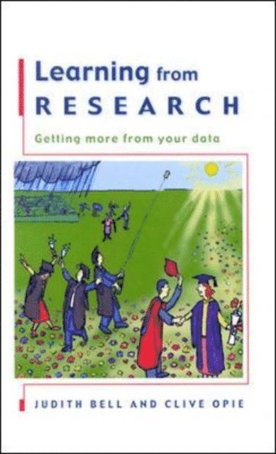 Clive Opie, Judith Bell - Learning from Research, E-bok