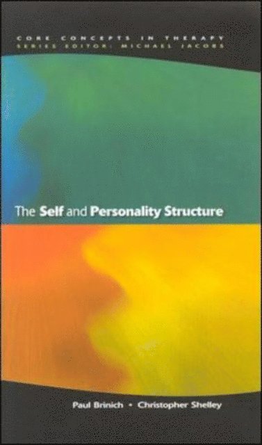 Christopher Shelley, Paul Brinich - Self And Personality Structure, E-bok