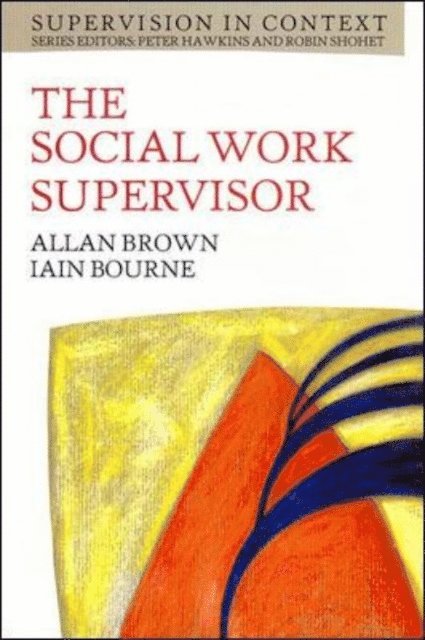 Iain Bourne, Allan Brown - Social Work Supervisor, E-bok