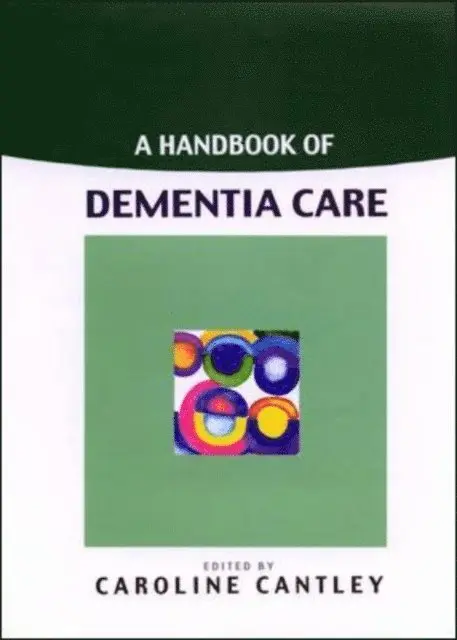 Handbook Of Dementia Care