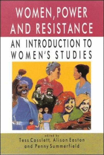 Penny Summerfield, Alison Easton, Tess Cosslett - Women, Power and Resistance, E-bok