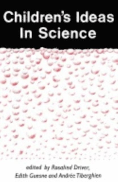 Rosalind Driver - Children's Ideas in Science, E-bok
