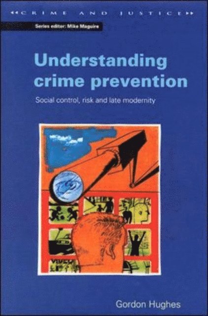 Gordon Hughes - Understanding Crime Prevention, E-bok