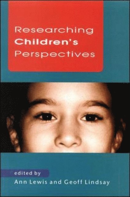 Geoff Lindsay, Ann Lewis - Researching Children's Perspectives, E-bok