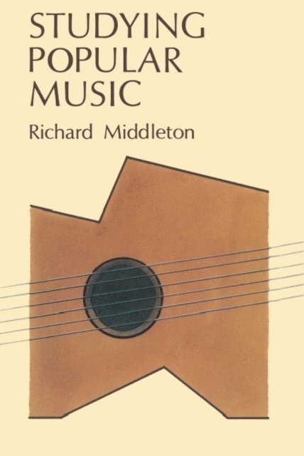 Richard Middleton - Studying Popular Music, E-bok