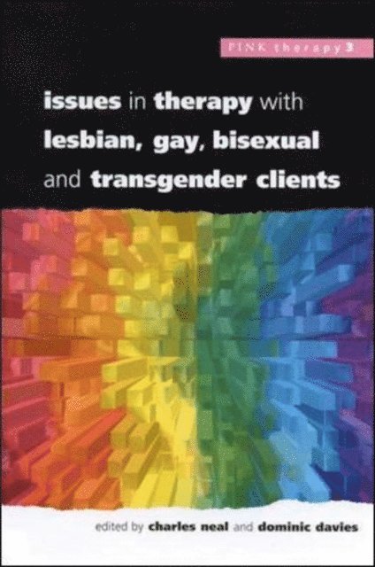 Charles Neal - Issues In Therapy With Lesbian, Gay, Bisexual And Transgender Clients, E-bok