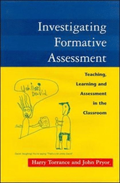 John Pryor, Harry Torrance - Investigating Formative Assessment, E-bok