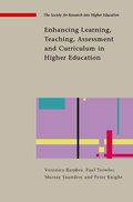 Enhancing Learning, Teaching, Assessment and Curriculum in Higher Education