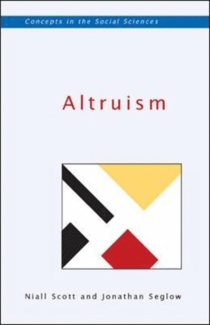 Jonathan Seglow, Niall Scott - Altruism, E-bok